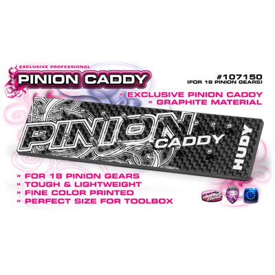 107150 Hudy Graphite Pinion Caddy