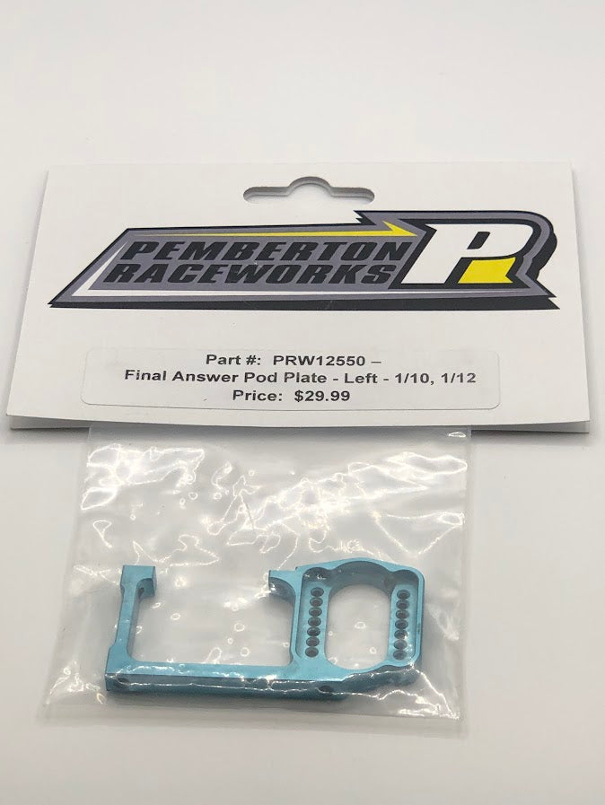 PRW12550 Pemberton Raceworks Final Answer Pod Plate - Left - 1/10, 1/12
